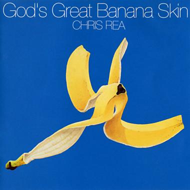 Chris Rea -  God's Great Banana Skin